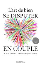 L’art de bien se disputer en couple