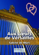 Aux cœurs de Versailles