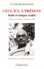 Ceci, ici, à présent
