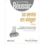 Réussir sa vente en viager 4e édition