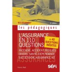 L'assurance en 110 questions 4e édition