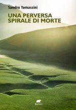 perversa spirale di morte