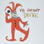 Vic Chesnutt:  Drunk (Red & Orange split coloured vinyl)