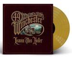 49 Winchester:  Leavin' This Holler / Metallic Gold