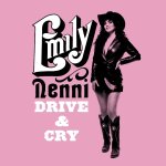 Nenni, Emily:  Drive & Cry