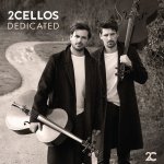 2 Cellos:  Dedicated