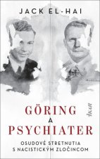 Göring a psychiater - Osudové stretnutia s nacistickým zločincom
