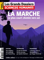 Sciences Humaines GD N°79 : La Marche - Juillet 2025
