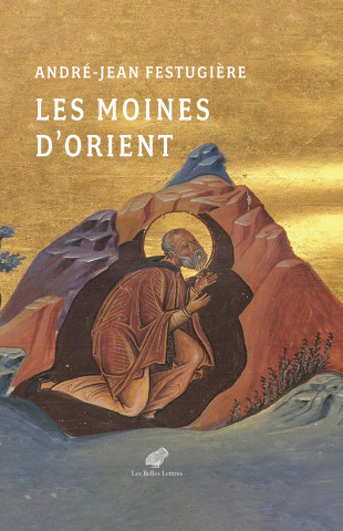Les Moines d'Orient