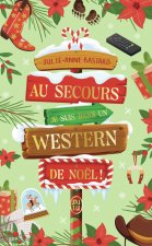 Au secours je suis dans un western de Noël