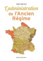 L'administration de l'Ancien Régime