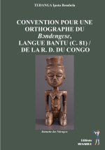 CONVENTION POUR UNE ORTHOGRAPHE DU BENDEGESE