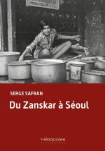 Du Zanskar à Séoul