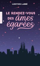 Le rendez-vous des âmes égarées