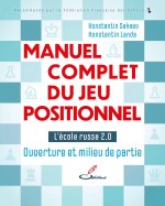 Manuel complet du jeu positionnel, tome 1