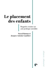 Enjeux psychologiques et sociaux du placement