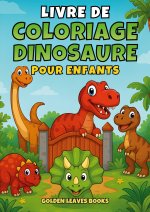 Livre de Coloriage Dinosaures pour Enfants