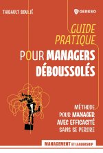 Guide pratique pour manager déboussolé