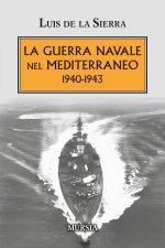 guerra navale nel Mediterraneo. 1940-1943