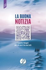 buona notizia. I quattro Vangeli per chi non li ha mai letti