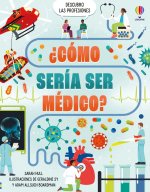 Como Seria Ser Medico