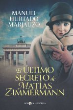 El Ultimo Secreto De Matias Zimmermann
