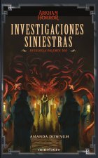 Investigaciones Siniestras Antologia 2
