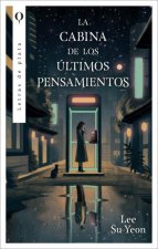 La Cabina De Los Ultimos Pensamientos
