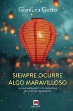 Siempre ocurre algo maravilloso
