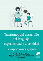 Trastornos del desarrollo del lenguaje:especificidad
