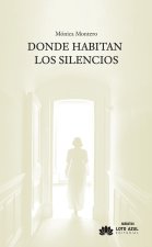 Donde habitan los silencios