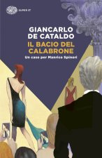 bacio del calabrone. Un caso per Manrico Spinori