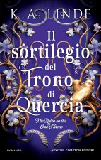 sortilegio del trono di quercia. The Robin on the Oak Throne