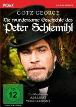 Die wundersame Geschichte des Peter Schlemihl