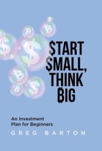 Start Small, Think Big
