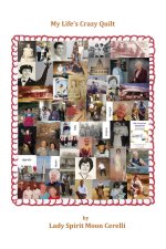 My Life's Crazy Quilt
