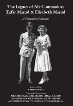 The Legacy of Air Commodore Zafar Masud & Elisabeth Masud