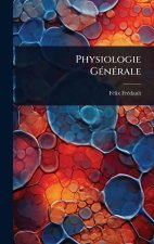 Physiologie G?(c)n?(c)rale