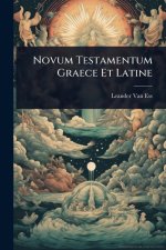 Novum Testamentum Graece Et Latine