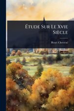 ?tude Sur Le Xvie Si?cle