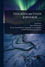 Stockholms Stads Jordebok ......