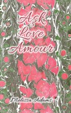 Aşk, Love, Amour