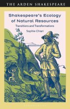 Shakespeare's Ecology of Natural Resources