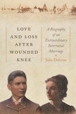 Love and Loss After Wounded Knee