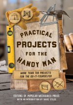 Practical Projects for the Handyman