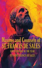 Maxims and Counsels of Saint Francis de Sales