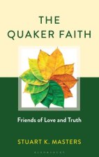 The Quaker Faith