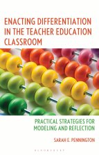 Enacting Differentiation in the Teacher Classroom