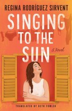 Singing to the Sun