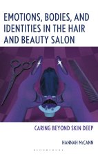 Beauty Labor and Shaping Identity in the Salon